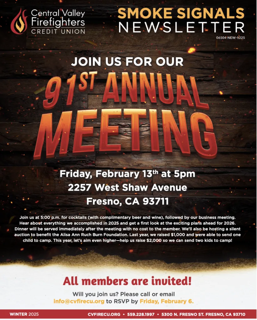 Newsletter cover for Central Valley Firefighters Credit Union's 91st Annual Meeting on Friday, February 13th at 5pm in Fresno, CA. Features bold red and orange text on a dark wood background, with details of cocktails, dinner, a silent auction, and a call for RSVPs by February 6th. Inviting and celebratory tone